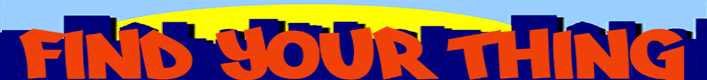 findyourthing.gif (16654 bytes)